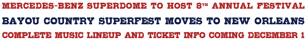 Bayou Country Superfest